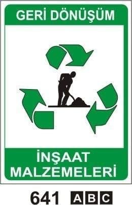 İnşaat Malzemeleri  Geri Dönüşüm Levhası, Teneke Kutular Geri Dönüşüm Levhası, Tahta Palet  Geri Dönüşüm Levhası, Florosan Ampül  Geri Dönüşüm Levhası, Evsel Geri Dönüşüm Levhası, Kirli Kaplar Geri Dönüşüm Levhası, Laboratuvar Geri Dönüşüm Levhası, Kartuş Toner Geri Dönüşüm Levhası, Metal Geri Dönüşüm Levhası, Kağıt Geri Dönüşüm Levhası, Pil Geri Dönüşüm Levhası, Akü Geri Dönüşüm Levhası, Plastik Geri Dönüşüm Levhası, Cam Geri Dönüşüm Levhası, Metal Profil Geri Dönüşüm Levhası, Eski Lastik Geri Dönüşüm Levhası, Tıbbi Geri Dönüşüm Levhası,Yağ Geri Dönüşüm Levhası, Yağ Filtresi Geri Dönüşüm Levhası, Boya Kutuları Geri Dönüşüm Levhası, Evsel Atıklar Geri Dönüşüm Levhası, Geri Dönüşüm Levhası, Üstübü Yağlı Boyalı Bez ve Fırça, Tehlikeli Atık Atık Akü, Tehlikeli Atık Atık Yağ, Tehlikeli Atık Kartuş Toner, Geri Dönüşüm Tehlikeli Atık Levhaları, Tehlikeli Atık Kirli Kaplar